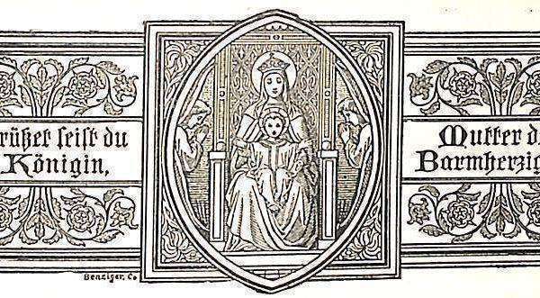 Die Himmelskönigin Maria sitzt auf einem Thron, das Jesuskind auf dem Schoß; rechts und links sind Girlanden mit dem Salve Regina Gegrüßet seist du o Königin